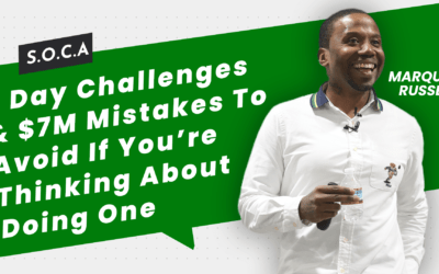 5 Day Challenges & 7-Million Dollar Mistakes To Avoid If You’re Thinking About Doing One