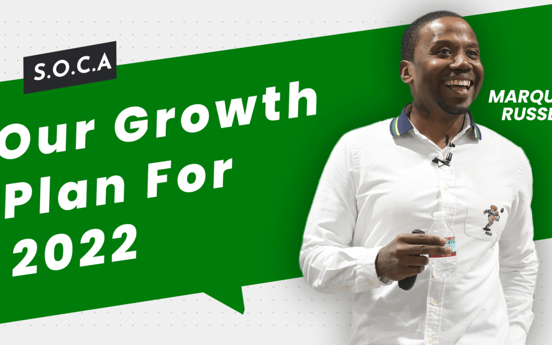 Our Growth Plan For 2022