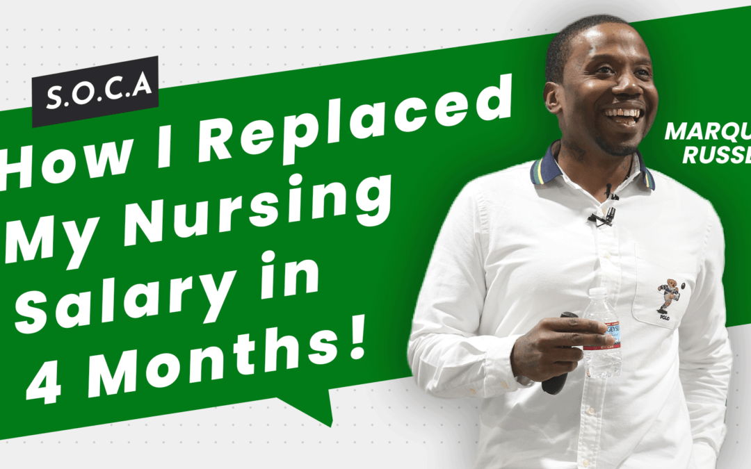How I Replaced My Nursing Salary in 4 Months!