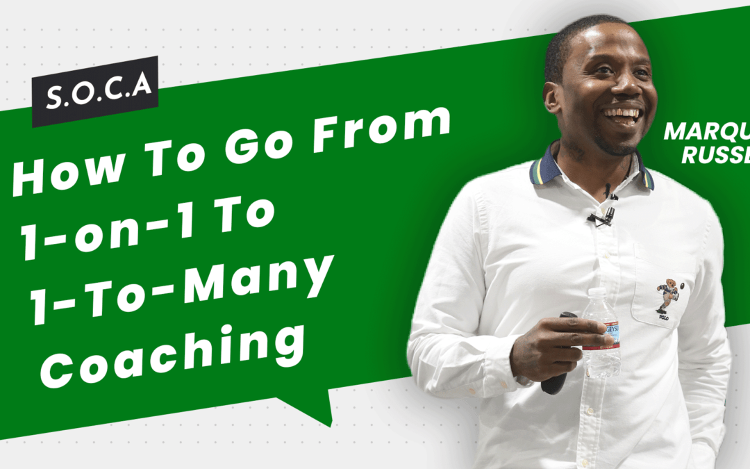 How To Go From 1 on 1 To 1-To-Many Coaching
