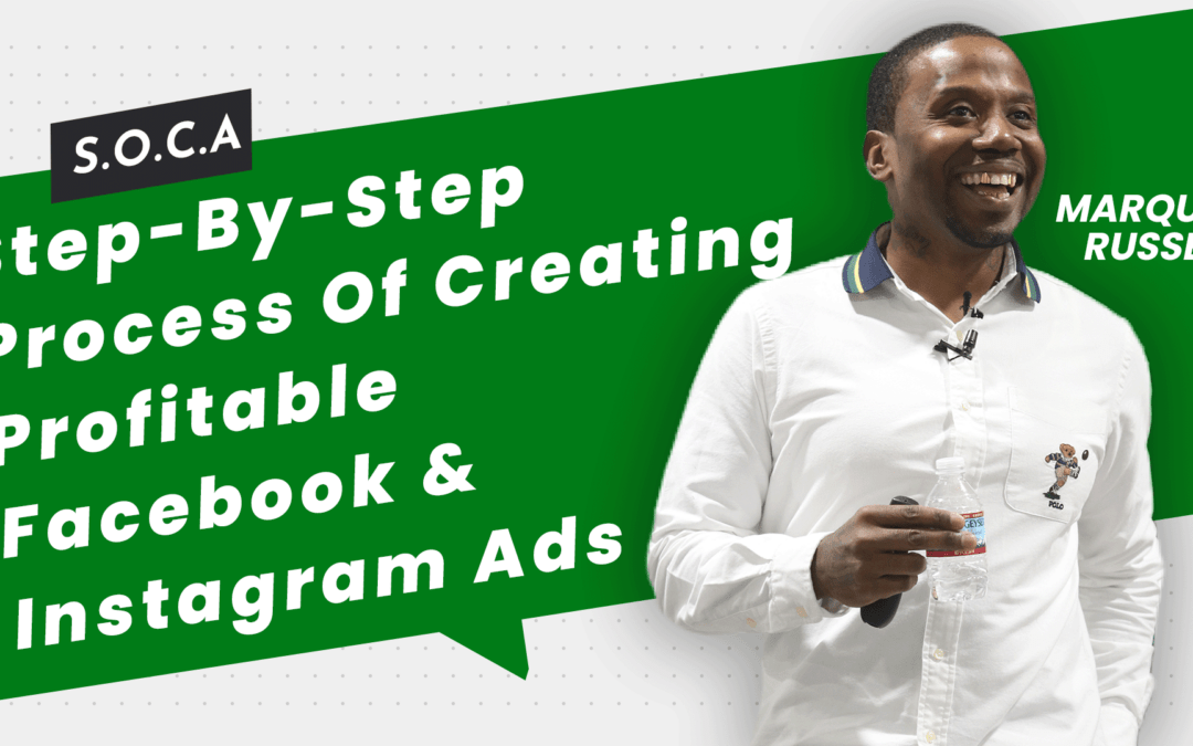 Step-By-Step Process Of Creating Profitable Facebook & Instagram Ads