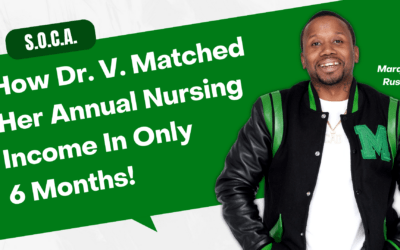 How Dr. V. Matched Her Annual Nursing Income In Only 6 Months!