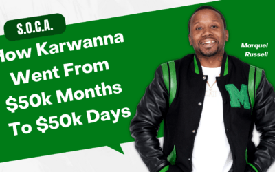 How Karwanna Went From $50k Months To $50k Days