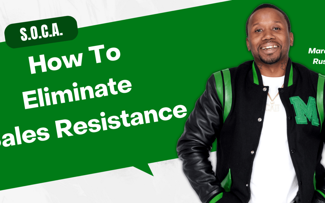 How To Eliminate Sales Resistance