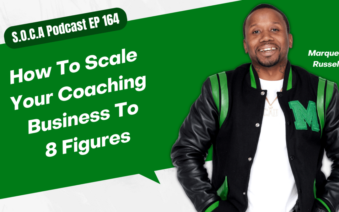 How To Scale Your Coaching Business To 8 Figures